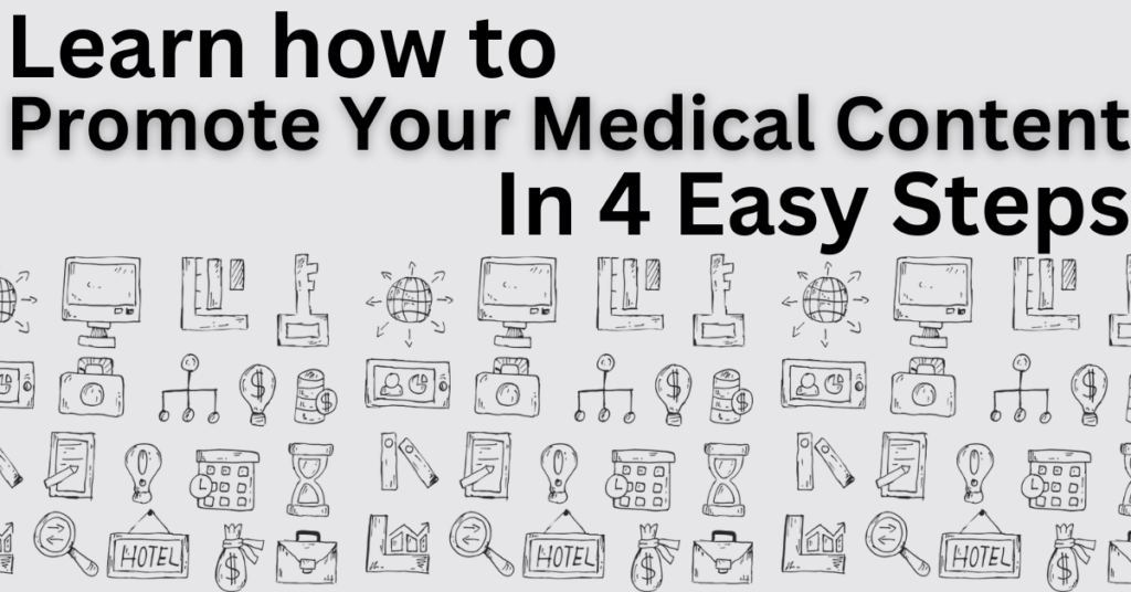 5 Powerful Medical Content Marketing Tips for Doctors 2 Medical Content Marketing